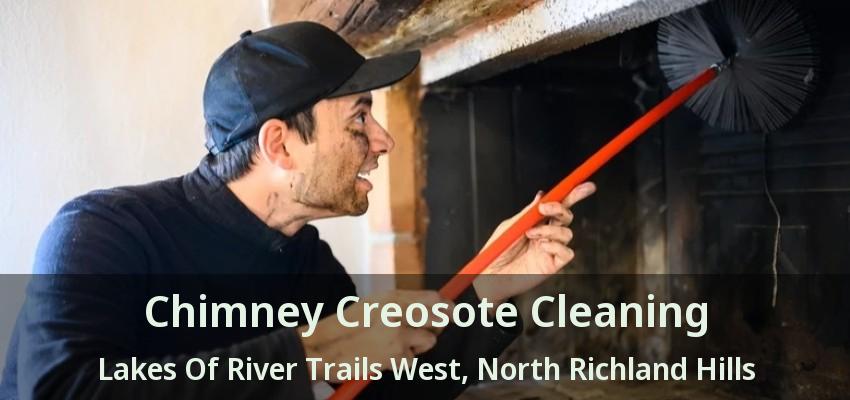 Chimney Creosote Cleaning Lakes Of River Trails West, North Richland Hills - TX