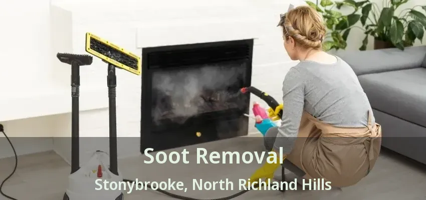 Soot Removal Stonybrooke, North Richland Hills - TX